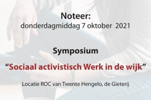 Symposium ‘Sociaal activistisch werk in de wijk’
